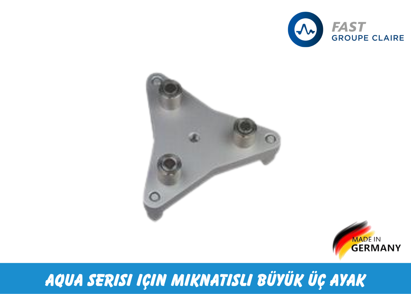 Fast Aqua Serisi İçin Mıknatıslı Büyük Üç Ayak